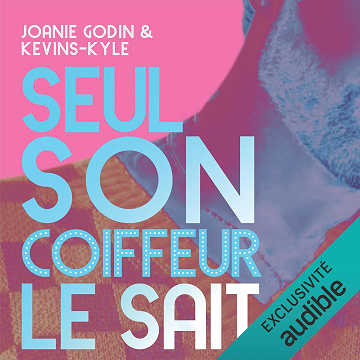 Seul son coiffeur le sait - Joanie Godin (2024)