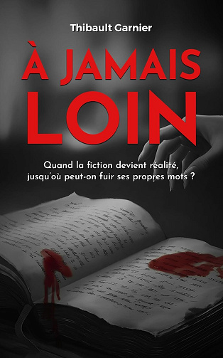 Thibault Garnier - A jamais loin (2024)