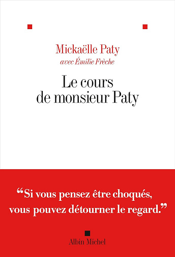 Le cours de monsieur Paty - Émilie Frèche, Mickaëlle Paty (2024)
