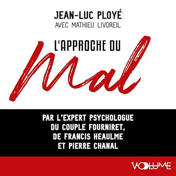 Jean-Luc Ployé - L’Approche du mal [2024]
