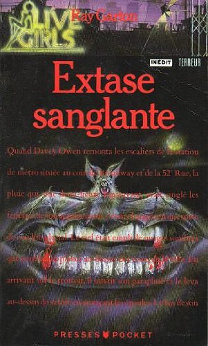 Extase sanglante -  Ray Garton (1990)