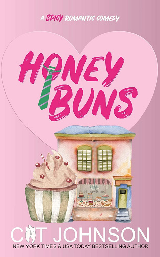 Secrets de Petite Ville, Tome 3 : Honey Buns - Cat Johnson (2024)