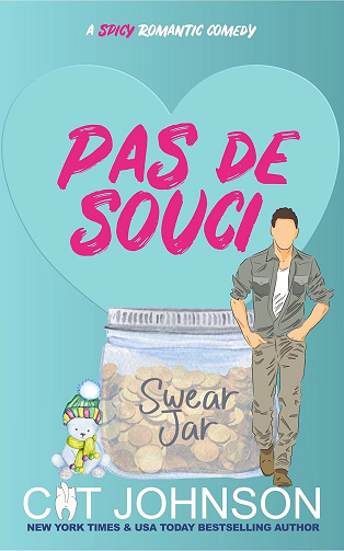 Secrets de Petite Ville, Tome 4 : Pas de souci - Cat Johnson (2024)