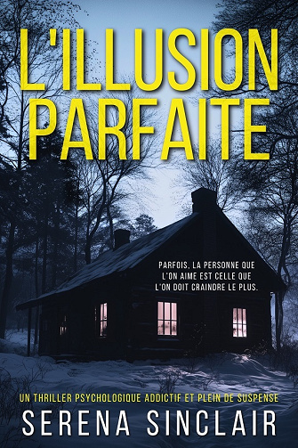 L’Illusion Parfaite - Serena Sinclair (2024)