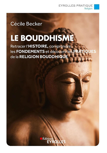 Le bouddhisme - Cécile Becker (2023)
