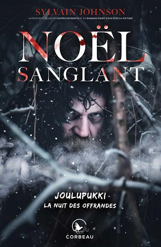 Noël Sanglant, Tome 2 :  Joulupukki, La nuit des offrandes - Sylvain Johnson (2024)