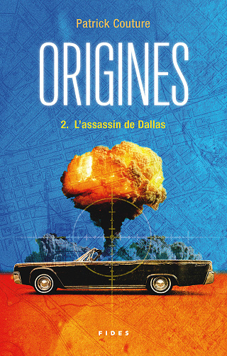 L'assassin de Dallas [Origines, Tome 2] - Patrick Couture (2024)