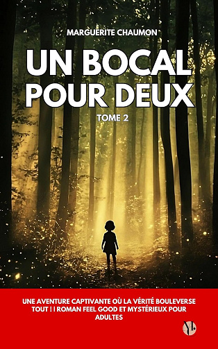 Marguerite Chaumon - Un bocal pour deux (tome 2) (2024)