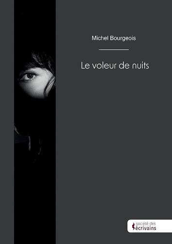 Michel Bourgeois - Le voleur de nuits (2024)