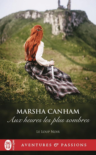 Le loup noir, Tome 2 : Aux heures les plus sombres - Marsha Canham (2024)