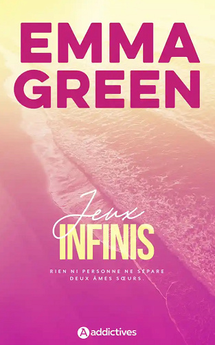 Jeux infinis - Emma Green (2024)