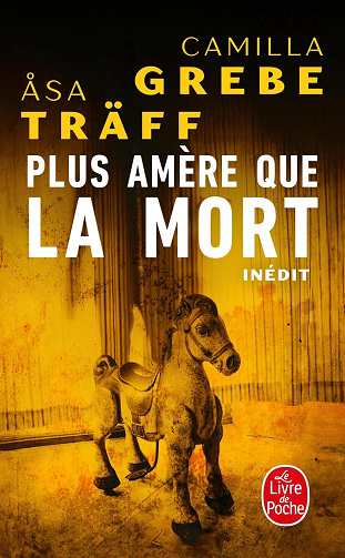 Plus amère que la mort -  Camilla Grebe (2024)