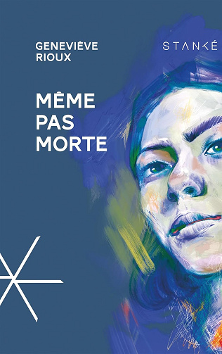 Même pas morte -  Geneviève Rioux (2024)