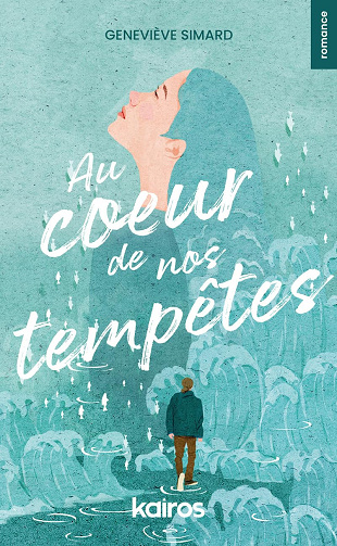 Au coeur de nos tempêtes -  Geneviève Simard (2024)