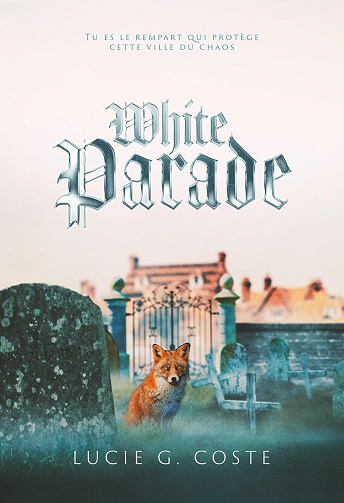 Parade, Tome 2 : White Parade - Lucie G. Coste (2024)