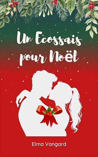 Un Ecossais pour Noël - Elma Vangard (2024)