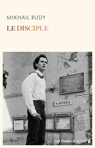 Le Disciple - Mikhaiïl Rudy (2024)