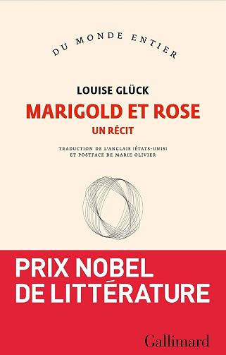 Marigold et Rose - Louise Glück (2024)