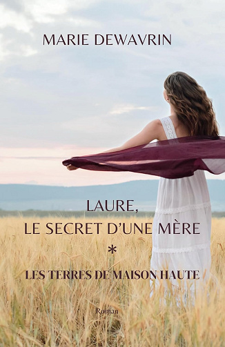 Laure, le secret d'une mère -  Marie Dewavrin (2024)