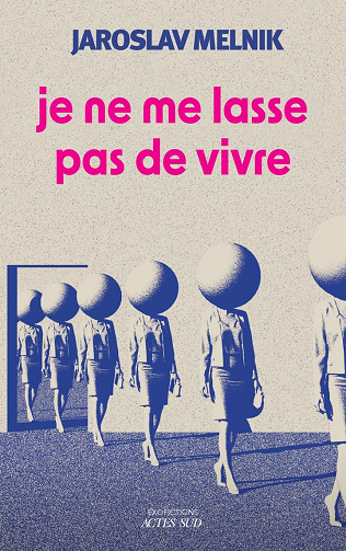 Je ne me lasse pas de vivre - Jaroslav Melnik (2024)