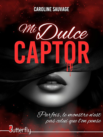 Mi dulce captor - Caroline Sauvage (2024)