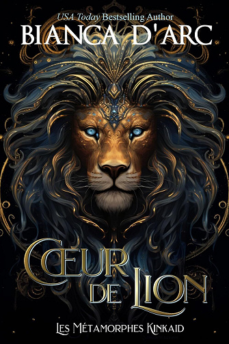 Les Métamorphes Kincaid, Tome 1 : Coeur de Lion - Bianca D'Arc (2024)