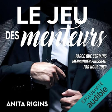 Anita Rigins - Le jeu des menteurs [2024]