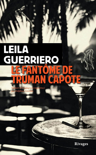 Le fantôme de Truman Capote - Leila Guerriero (2024)