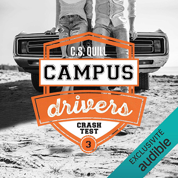 Crash Test: Campus Drivers 3 - C. S. Quill (2021)