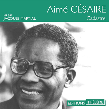 Aimé Césaire - Cadastre [2016]