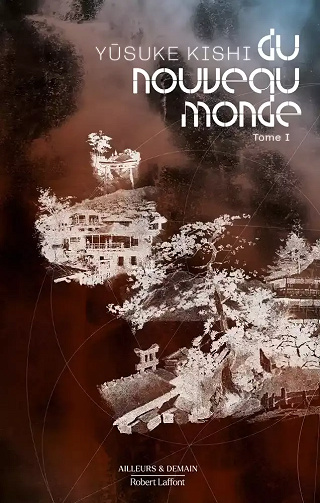 Du nouveau monde, Tome 1 - Yûsuke Kishi (2024)