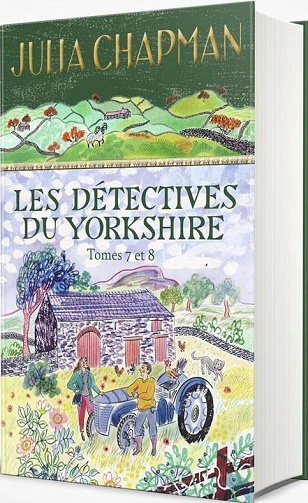 Les Détectives du Yorkshire - Intégrale - Julia Chapman