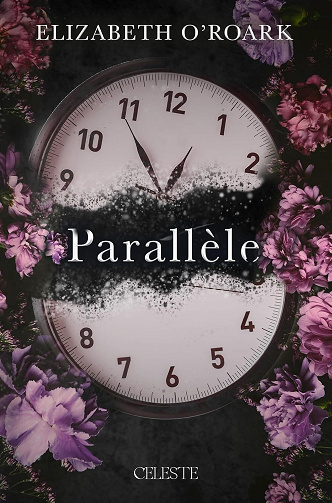 Parallèle, Tome 1 - Elizabeth O'Roark (2024)