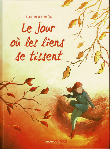 Le Jour où... - Tome 07 - Le jour où les liens se tissent (2023)