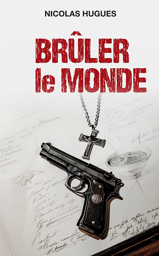 Les tribulations de Quentin Veilleux, Tome 1 : Brûler le monde - Nicolas Hugues (2024)