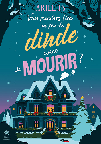 Vous prendrez bien un peu de dinde avant de mourir ? - Ariel I.S (2024)