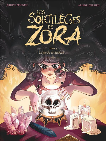 Les sortilèges de Zora - Tome 04 - Le Monde de dessous (2024)