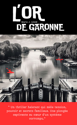 L'or de Garonne - Marie Leam (2024)