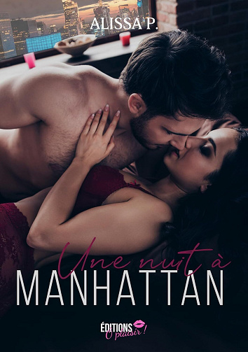Une nuit à Manhattan - Alissa P. (2024)