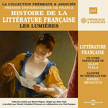 Alain Viala - Histoire de la littérature française 4 - Les Lumières [2014]