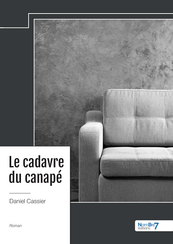 Le Cadavre du canapé - Daniel Cassier (2024)
