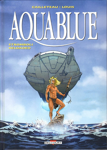 Aquablue - Tome 18 - Stromboli Reloaded (2024)