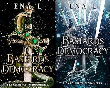 Bastards Democracy Livre 1 + 2 - Ena L (2024)
