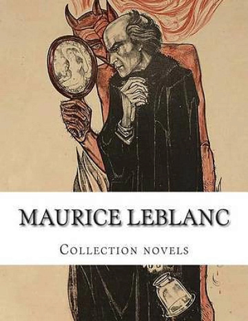 Maurice Leblanc - Intégrale 52 Ebooks