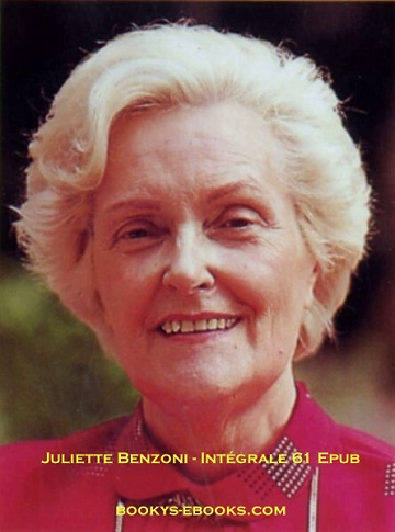 Juliette Benzoni - Intégrale 61 Epub