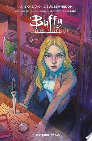 Buffy contre les vampires Tome 1 à Tome 9