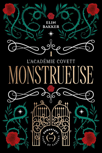 L'Académie Covett - Monstrueuse, tome 1 -  Elin Bakker (2024)