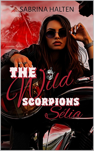 The Wild Scorpions, Tome 1 Sélia - Sabrina Halten (2024)