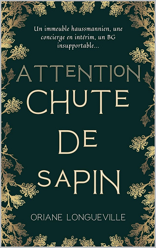 Attention ! Chute de sapin - Oriane Longueville (2024)