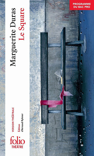 Le Square : Bac Pro 2025 - Marguerite Duras (2024)